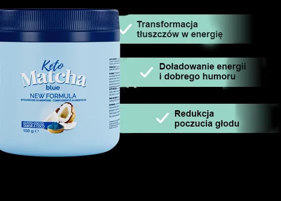 Ile kosztuje keto matcha blue? Zobacz aktualną cenę i promocje